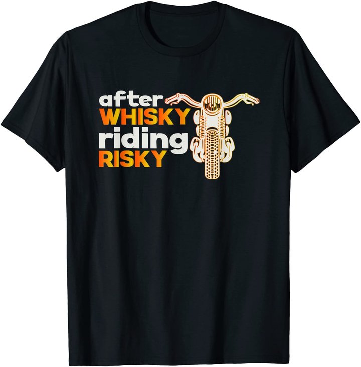 After Whisky Riding Risky | Biker Motorrad Whisky Geschenk T-Shirt