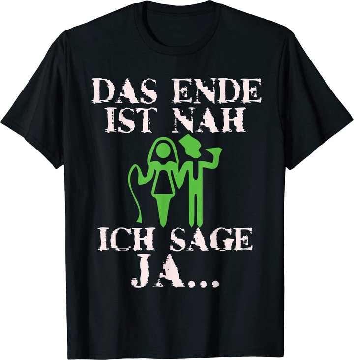 Bräutigam Poltern Junggesellenabschied Mann Jga männer T-Shirt