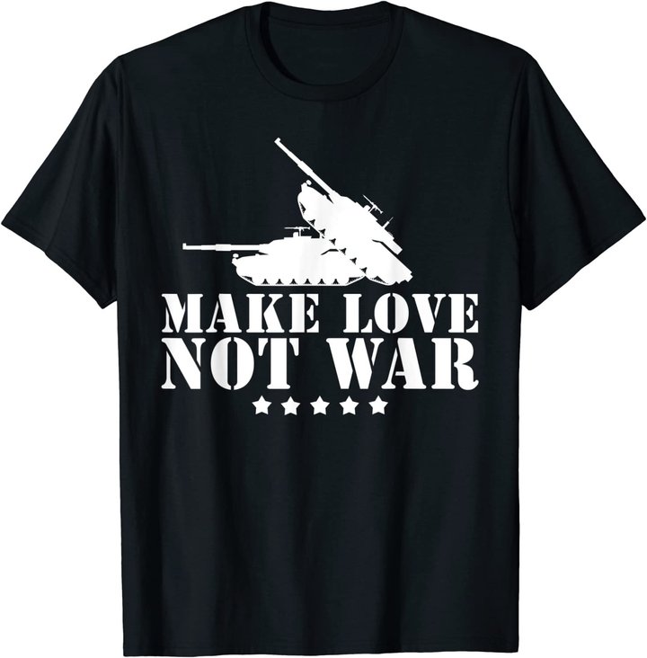 Make Love Not War I Weltfrieden Religion Glaube Kultur T-Shirt