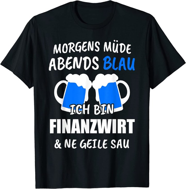 Finanzwirt Finanzen Arbeit Wirt Geschenk T-Shirt