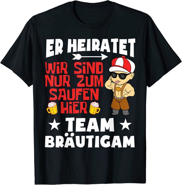 Team Bräutigam JGA Poltern Junggesellenabschied Er heiratet T-Shirt