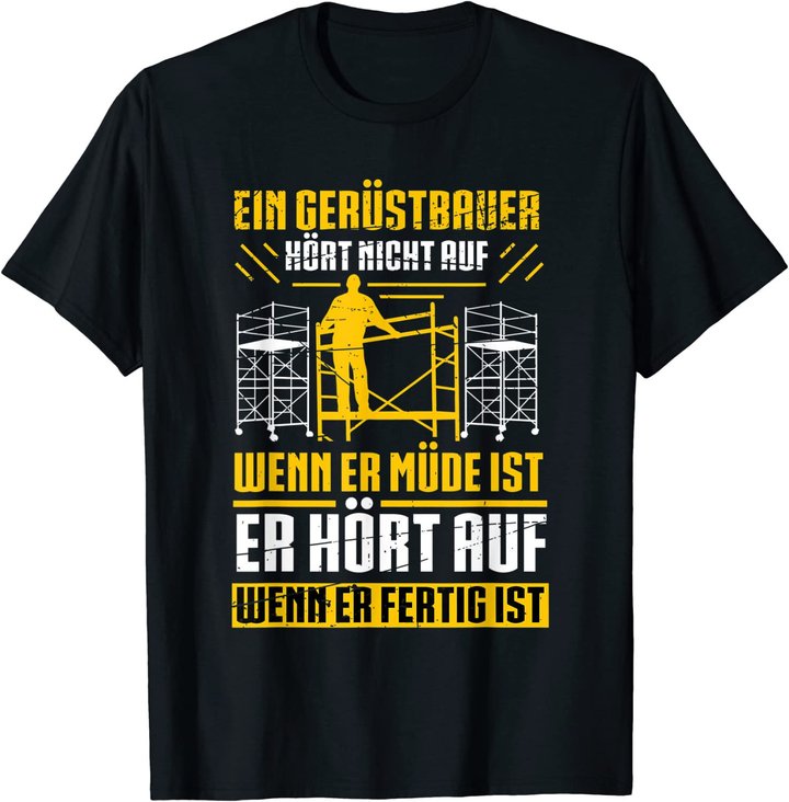 Herren Gerüstbau Beruf Gerüstbauer Spruch Handwerker Papa Vatertag T-Shirt