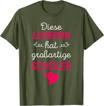 Lehrerin Großartige Schüler Lehrer Schule Beruf Geschenk T-Shirt