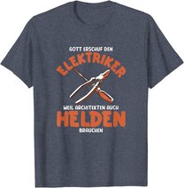 Herren Elektriker sind Helden Elektriker Spruch Elektriker Werkzeug T-Shirt