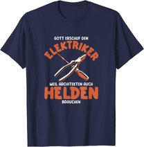 Herren Elektriker sind Helden Elektriker Spruch Elektriker Werkzeug T-Shirt