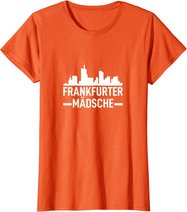 Damen Frankfurter Mädsche Frankfurt Am Main FFM Hessen Geschenk T-Shirt