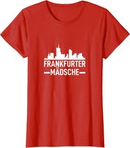 Damen Frankfurter Mädsche Frankfurt Am Main FFM Hessen Geschenk T-Shirt
