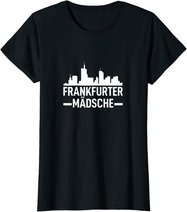 Damen Frankfurter Mädsche Frankfurt Am Main FFM Hessen Geschenk T-Shirt