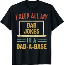 Vintage I Keep All My Dad Jokes In A Dad A Base Father's Day T-Shirt