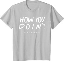 Friends How You Doin? White T-Shirt