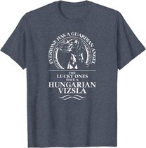 Hungarian Vizsla Guardian Angel Schutzengel Hund Hundespruch T-Shirt
