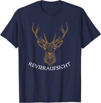 Revieraufsicht ,Jäger, Forstwirtschaft, Hirsch,Wald, jagen T-Shirt