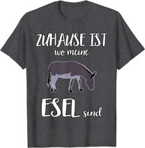 Zuhause ist wo meine Esel sind lustiger Spruch T-Shirt