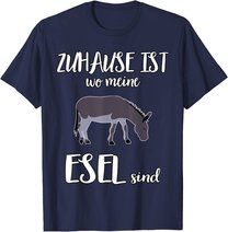 Zuhause ist wo meine Esel sind lustiger Spruch T-Shirt