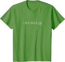 I am child of God T-Shirt