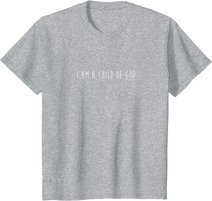 I am child of God T-Shirt