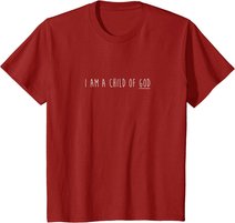 I am child of God T-Shirt