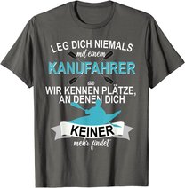 Kanu Kajak Paddeln Sport Hobby Freizeit Ruddern T-Shirt