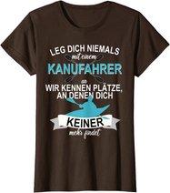 Kanu Kajak Paddeln Sport Hobby Freizeit Ruddern T-Shirt