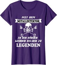 Metalldetektor Sondeln - Lustiger Spruch T-Shirt