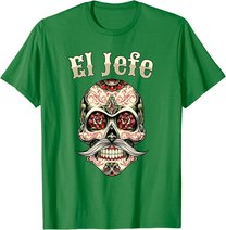 Sugar Skull Shirt For Men Dia De Los Muertos El Jefe T-Shirt