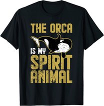 Der Orca ist mein spirituelles Tier Orca T-Shirt