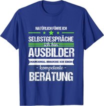 Ausbilder Ausbildung Lehrherr Job Beruf Spruch Geschenk T-Shirt