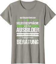 Ausbilder Ausbildung Lehrherr Job Beruf Spruch Geschenk T-Shirt