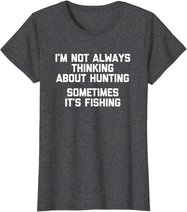 Lustiges Jagd-Shirt: Ich denke nicht immer an die Jagd T-Shirt