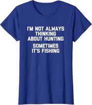 Lustiges Jagd-Shirt: Ich denke nicht immer an die Jagd T-Shirt