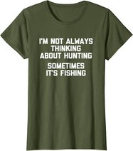 Lustiges Jagd-Shirt: Ich denke nicht immer an die Jagd T-Shirt