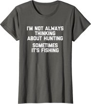 Lustiges Jagd-Shirt: Ich denke nicht immer an die Jagd T-Shirt