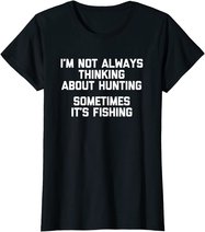 Lustiges Jagd-Shirt: Ich denke nicht immer an die Jagd T-Shirt