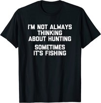 Lustiges Jagd-Shirt: Ich denke nicht immer an die Jagd T-Shirt