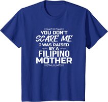 Philippinischen Mutter Lustig Geschenke Filipino T-Shirt