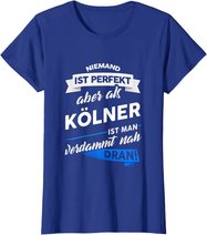 T-Shirt Kölner - Stadt Köln Geschenk Spruch T-Shirt