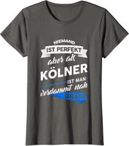 T-Shirt Kölner - Stadt Köln Geschenk Spruch T-Shirt