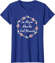 Dia de las Madres ABUELA Dia de Mama Madre Regalo T-Shirt