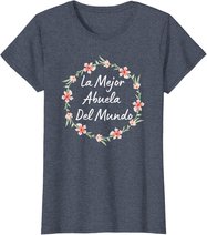 Dia de las Madres ABUELA Dia de Mama Madre Regalo T-Shirt