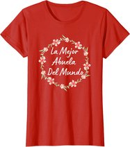 Dia de las Madres ABUELA Dia de Mama Madre Regalo T-Shirt