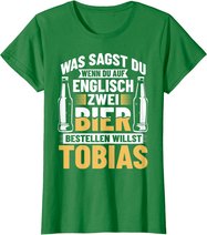 Bier Bestellen Tobias Bier Trinken Bierbrauer Biertrinker T-Shirt