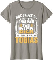 Bier Bestellen Tobias Bier Trinken Bierbrauer Biertrinker T-Shirt