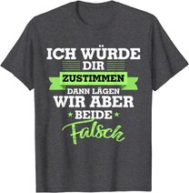 Witzige Geschenke Geschenkideen für Frauen Lustige Sprüche T-Shirt