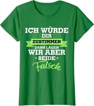 Witzige Geschenke Geschenkideen für Frauen Lustige Sprüche T-Shirt