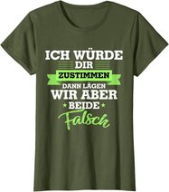 Witzige Geschenke Geschenkideen für Frauen Lustige Sprüche T-Shirt