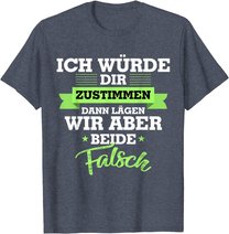 Witzige Geschenke Geschenkideen für Frauen Lustige Sprüche T-Shirt