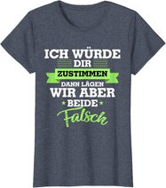 Witzige Geschenke Geschenkideen für Frauen Lustige Sprüche T-Shirt