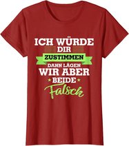 Witzige Geschenke Geschenkideen für Frauen Lustige Sprüche T-Shirt