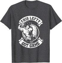 Herren Linkshänder Spieler Golf Spieler Lefty Golfspieler Geschenk T-Shirt