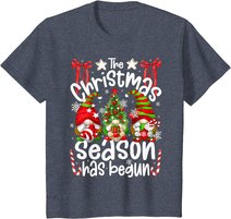 Christmas Season Has Begun For Women With Cute Santa Gnomes T-Shirt